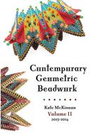 Contemporary Geometric Beadwork Volume II