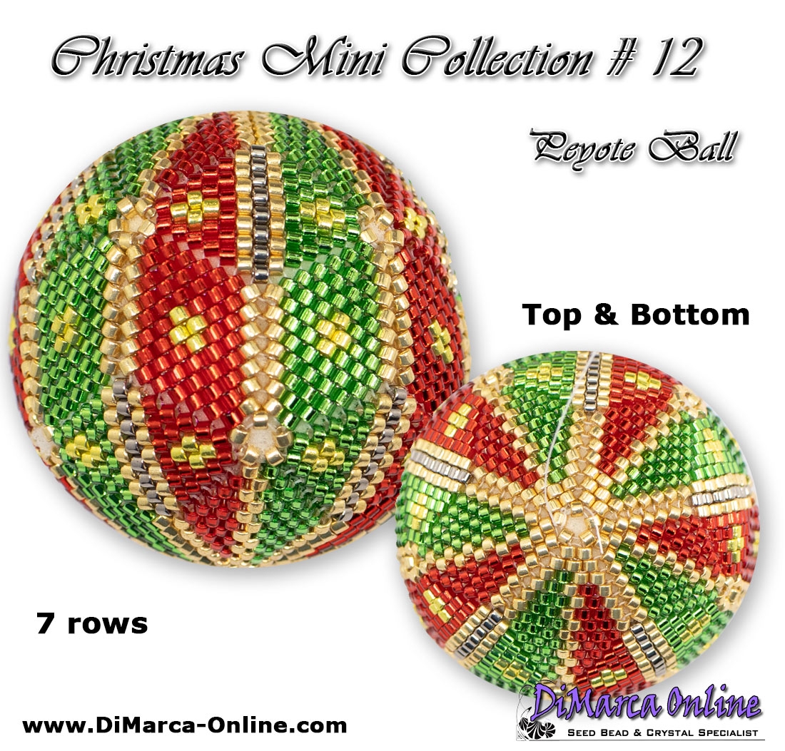 Tutorial 07 rows Christmas Mini 12 Peyote Ball incl. Basic